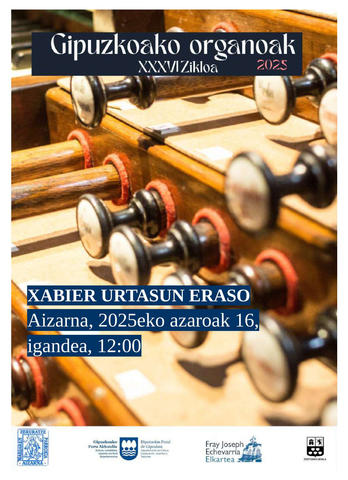 Gipuzkoako organoak izen buruarekin kontzertuak antolatzen dira Gipuzkoan zehar.  Beste urtetan bezala aurten  ere Aizarnan antolatu dute kontzertu hauetako bat, beraz gure organo zaharrak doinu zoragarria duenez merezi du entzutera hurbiltzeak. Eguna eta ordua irakurri argazkiko egitarauan.