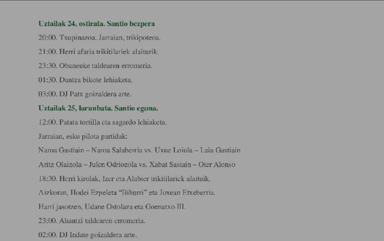 Santio- Santanak  gainean ditugu eta egun hauetan ospatzen dituzte Arroagoian jaiak, egun hauek  ospatzeko  atera dute  egitaraua eta ez nola nahikoa gainera lau eguneko jaiak antolatu dituzte, Bejondeiela.  Ea hurbiltzeko aukera izaten dudan auzo txiki polit honetara. ( 1 )